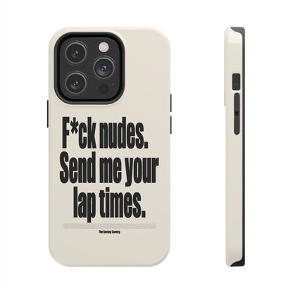 Send Me Your Lap Times — iPhone Tough Case