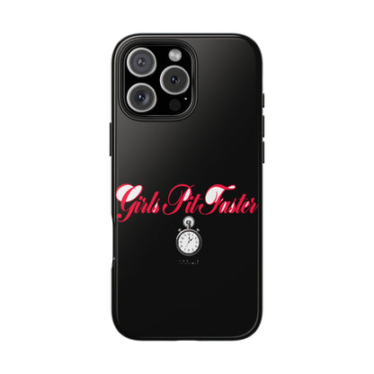 Girls Pit Faster — iPhone Tough Case