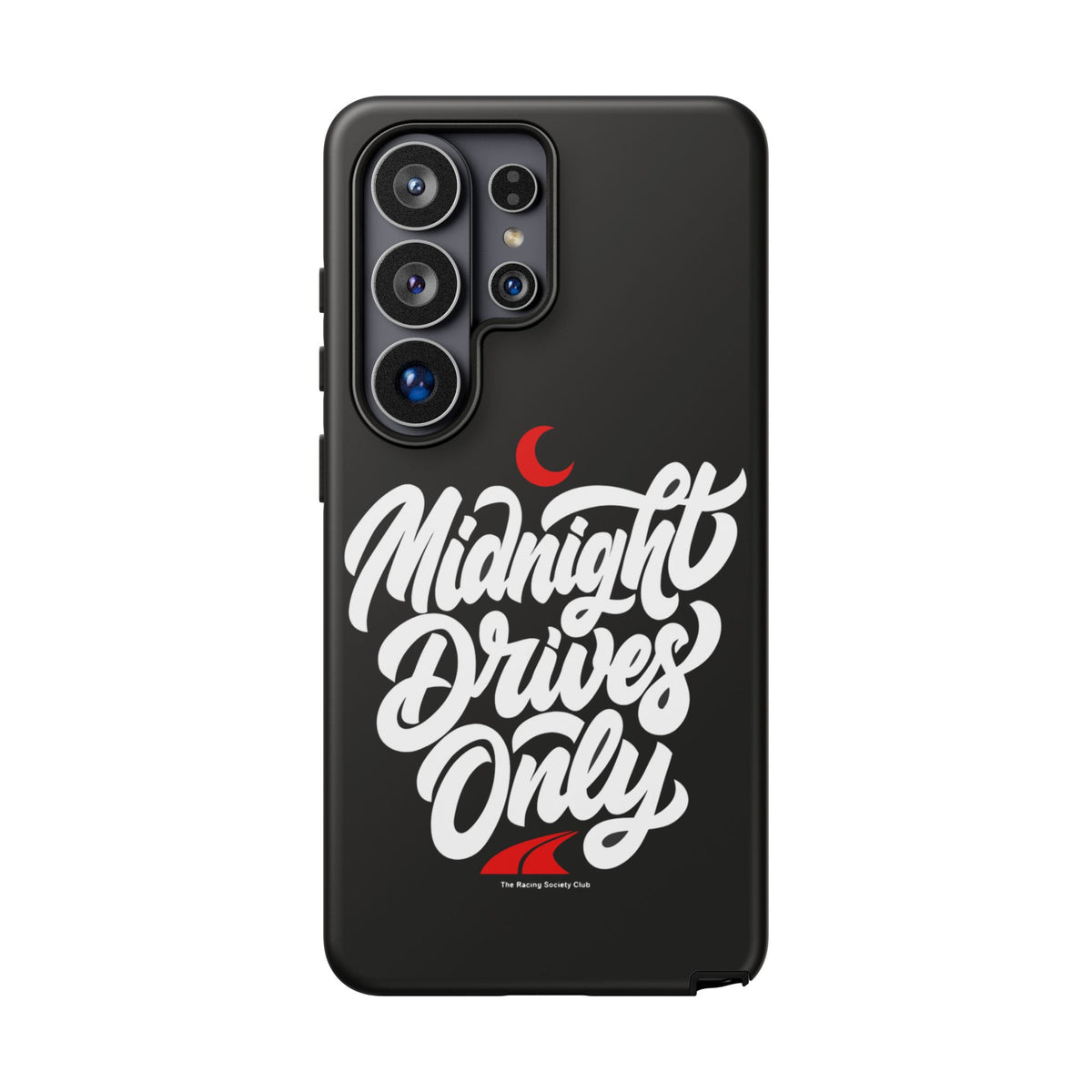 Midnight Drives Only — Samsung Galaxy Tough Case