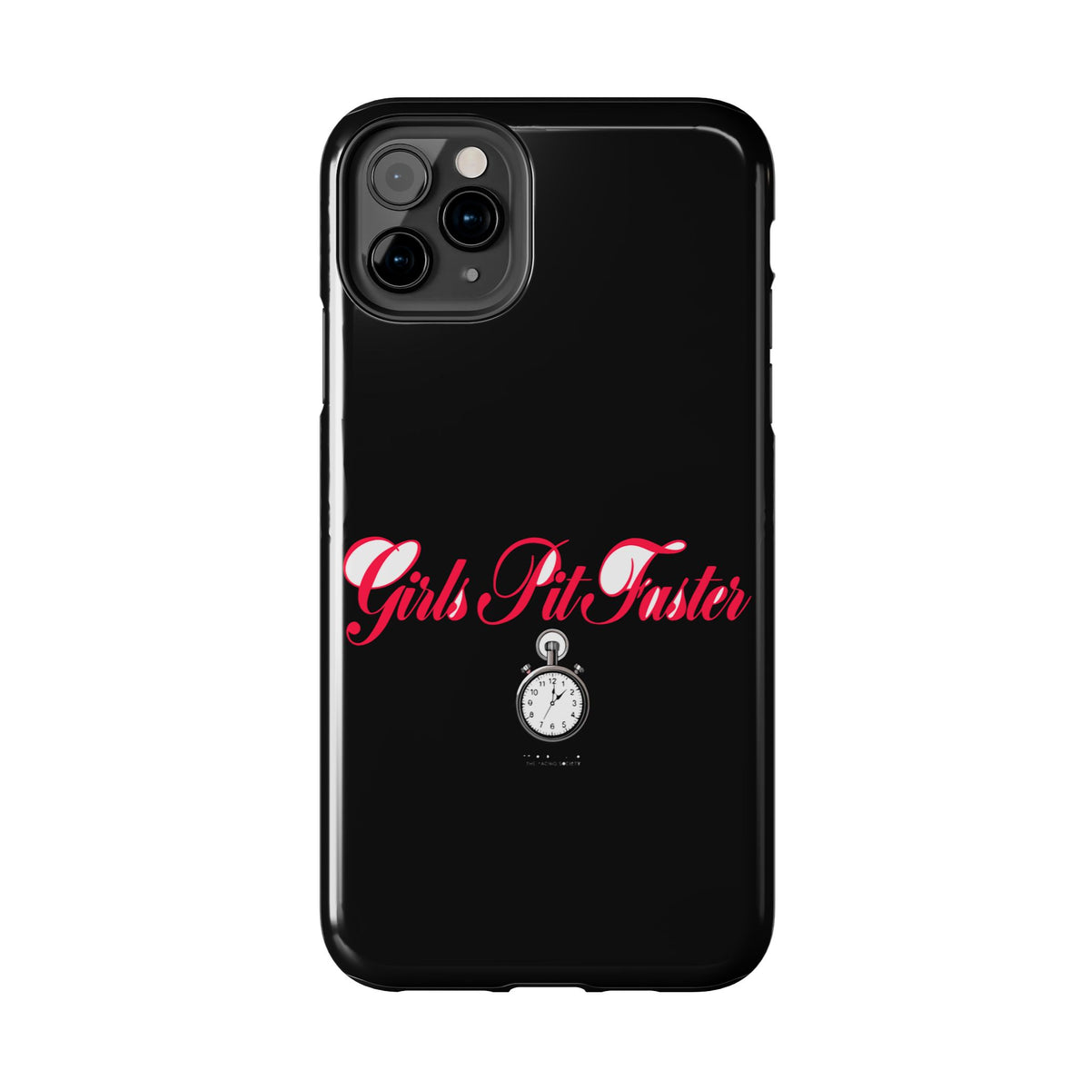 Girls Pit Faster — iPhone Tough Case