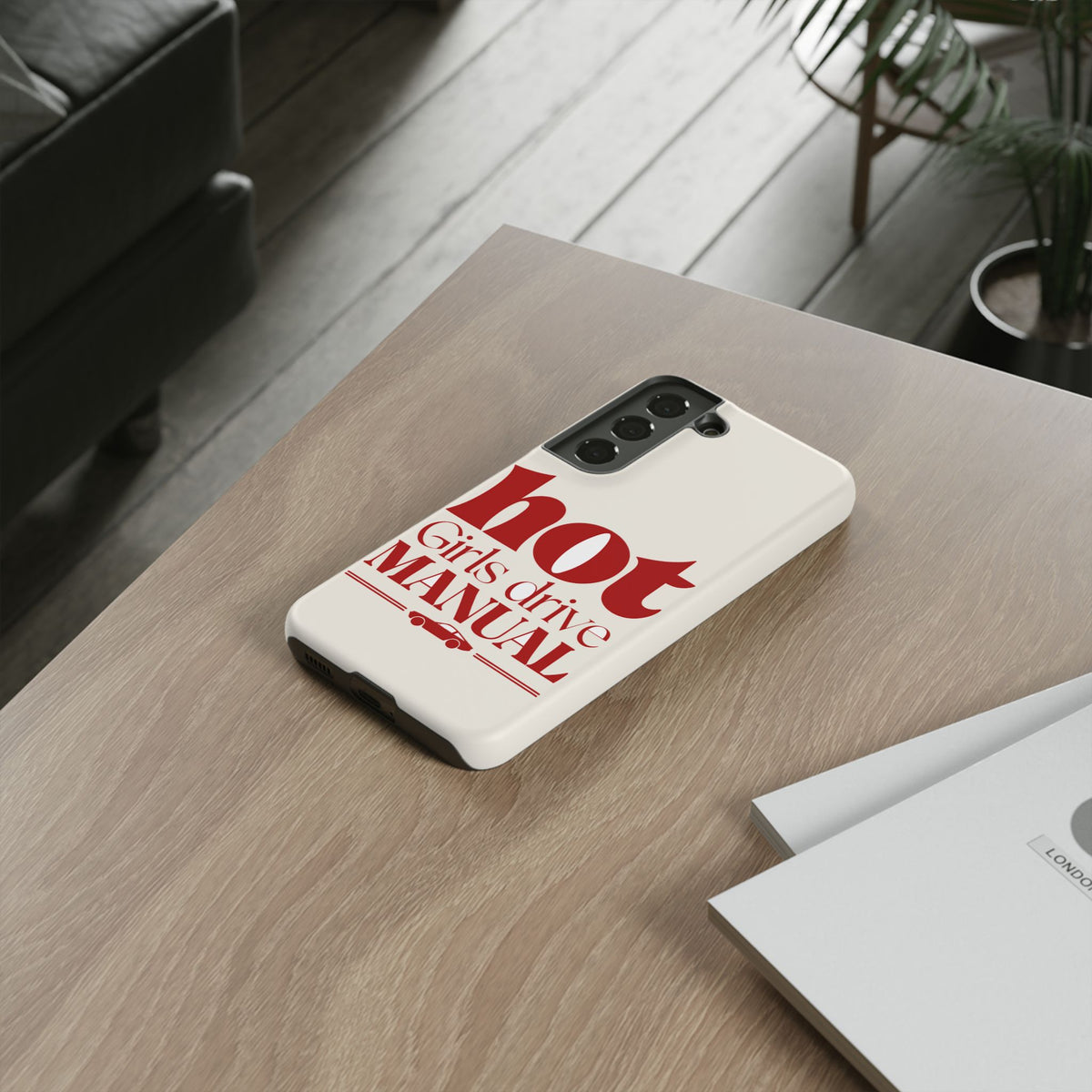 Hot Girls Drive Manual — Samsung Galaxy Tough Case