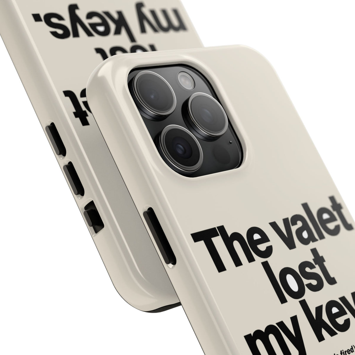 The Valet Lost My Keys — iPhone Tough Case