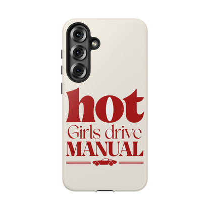 Hot Girls Drive Manual — Samsung Galaxy Tough Case