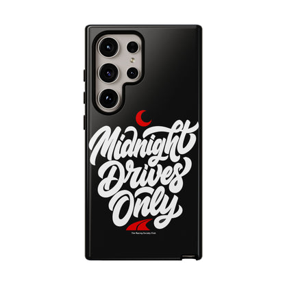 Midnight Drives Only — Samsung Galaxy Tough Case