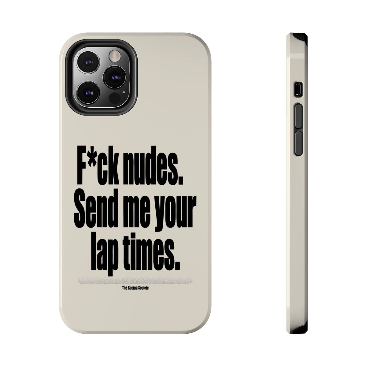 Send Me Your Lap Times — iPhone Tough Case