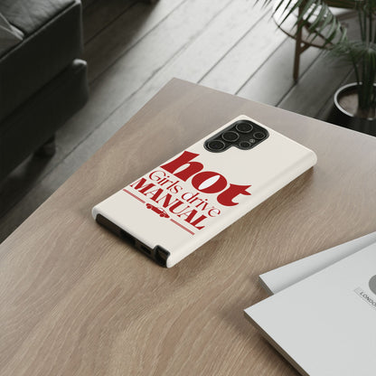 Hot Girls Drive Manual — Samsung Galaxy Tough Case
