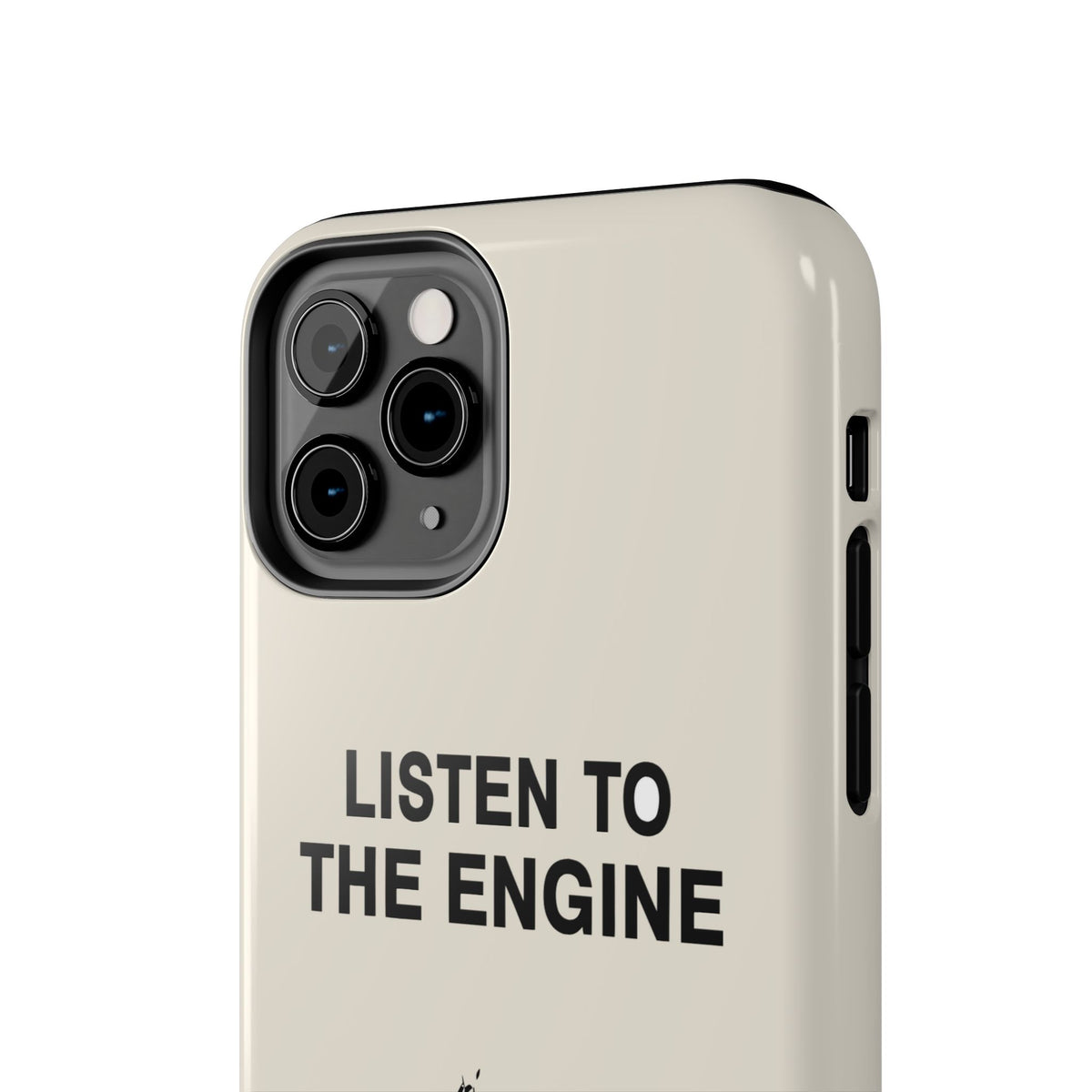 Listen To The Engine — iPhone Tough Case
