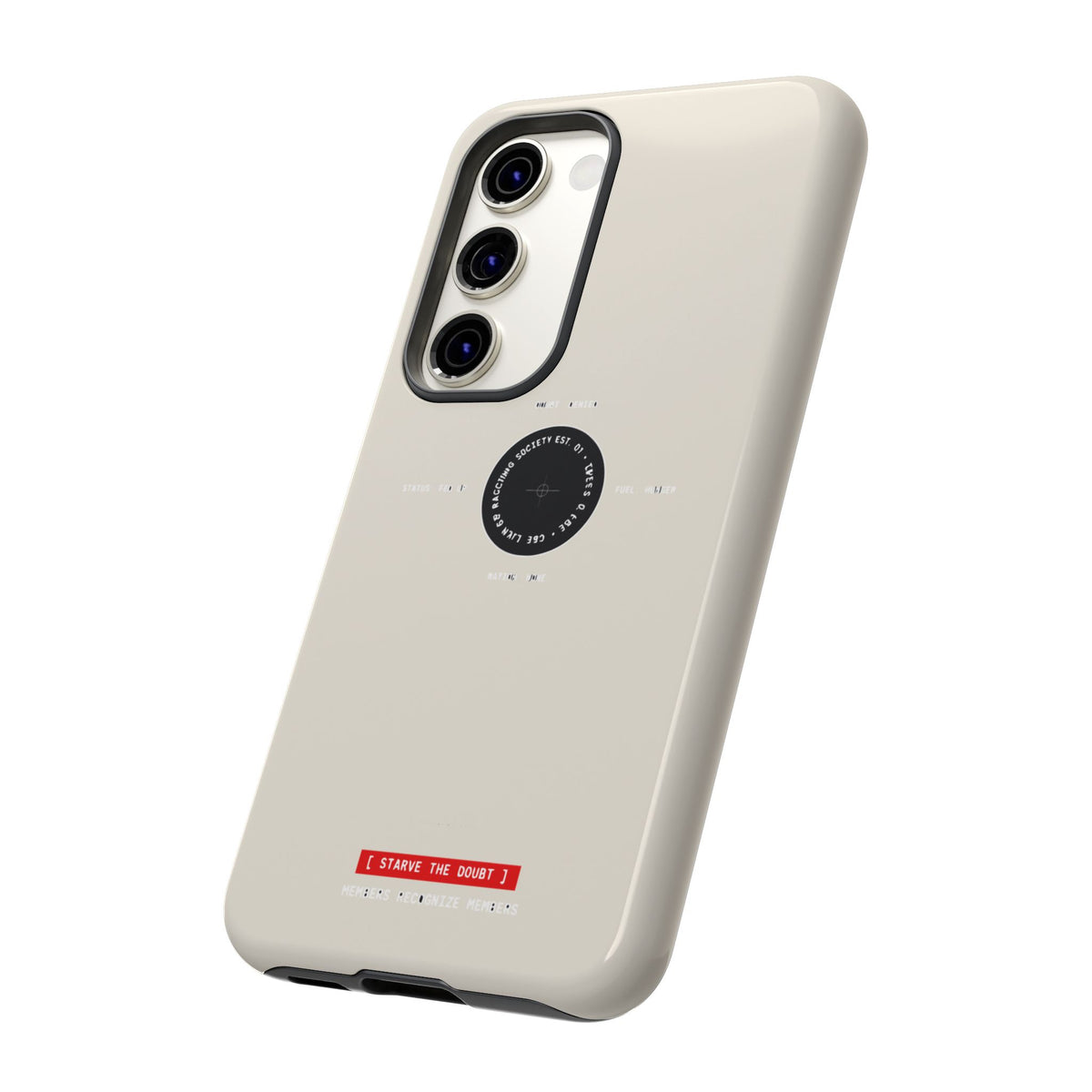 Starve The Doubt — Samsung Galaxy Tough Case