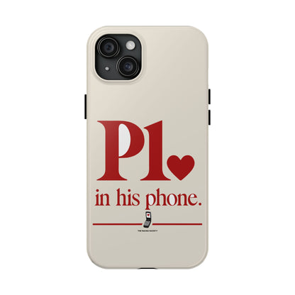 P1 In His Phone — iPhone Tough Case
