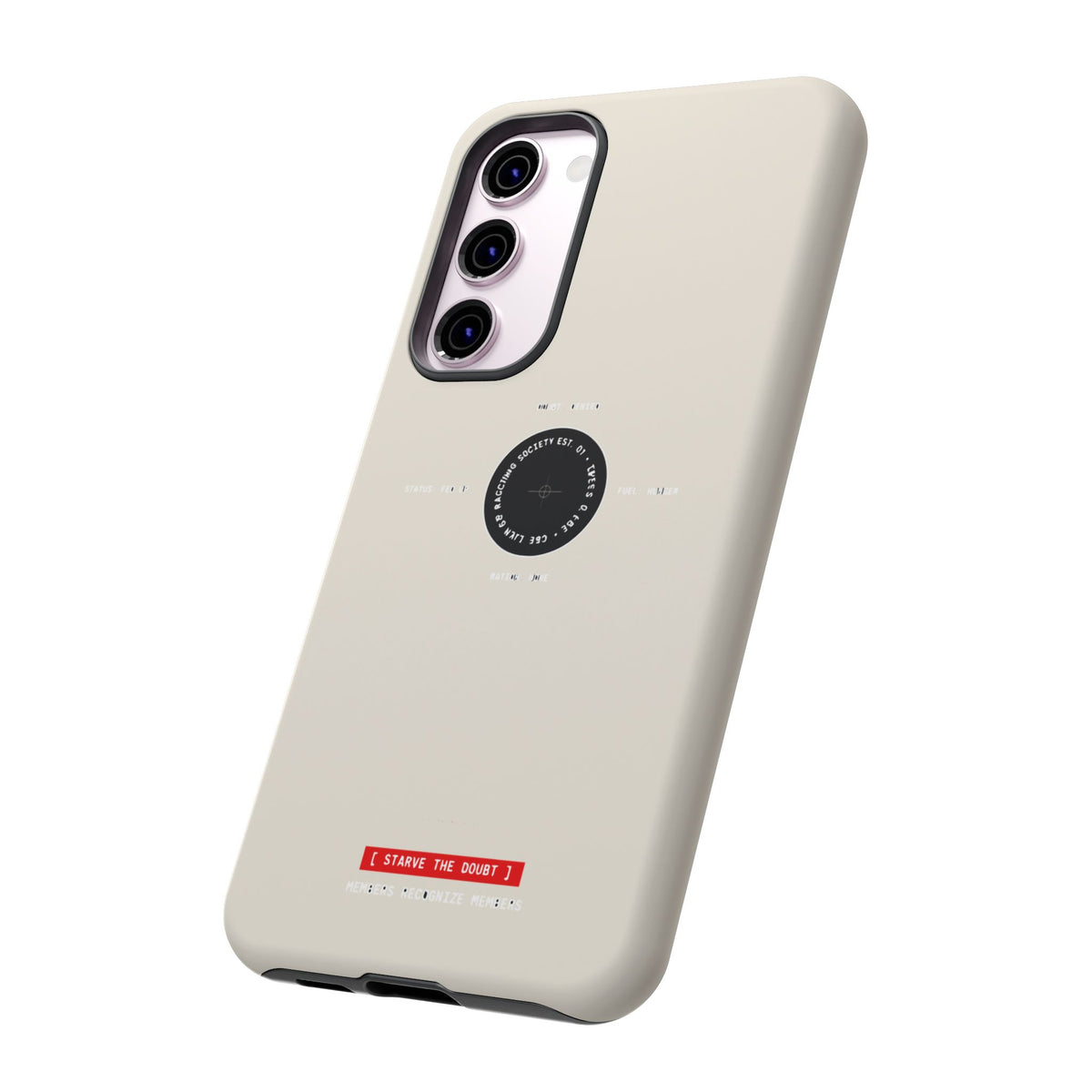 Starve The Doubt — Samsung Galaxy Tough Case