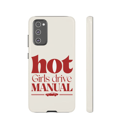 Hot Girls Drive Manual — Samsung Galaxy Tough Case