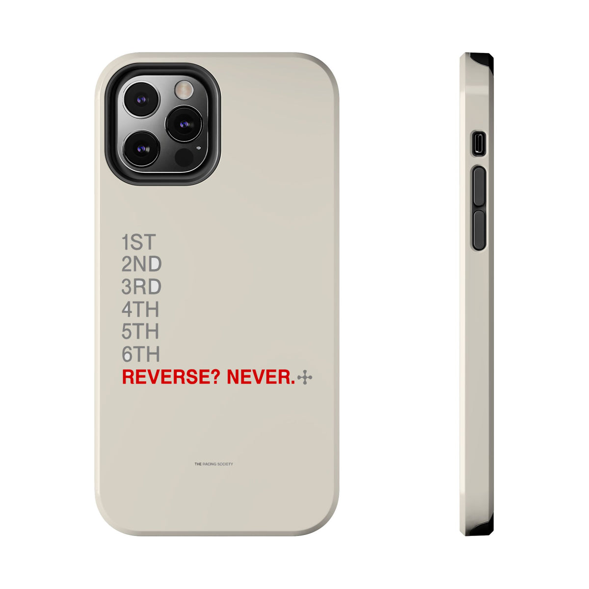 Reverse? Never. — iPhone Tough Case