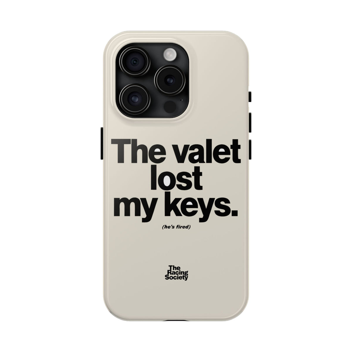 The Valet Lost My Keys — iPhone Tough Case