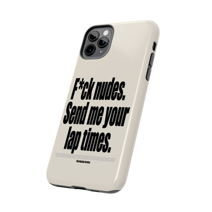 Send Me Your Lap Times — iPhone Tough Case