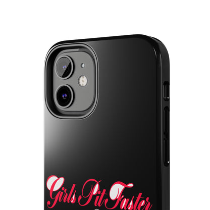 Girls Pit Faster — iPhone Tough Case