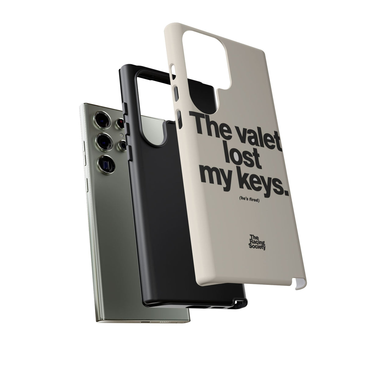 The Valet Lost My Keys — Samsung Galaxy Tough Case