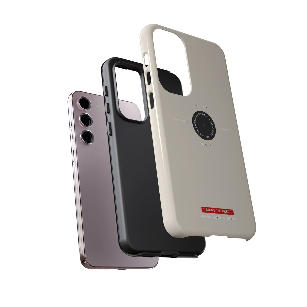 Starve The Doubt — Samsung Galaxy Tough Case