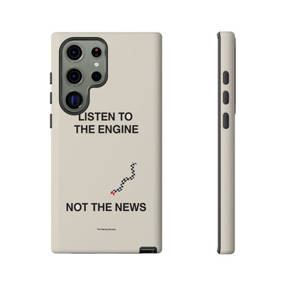 Listen To The Engine, Not The News — Samsung Galaxy Tough Case