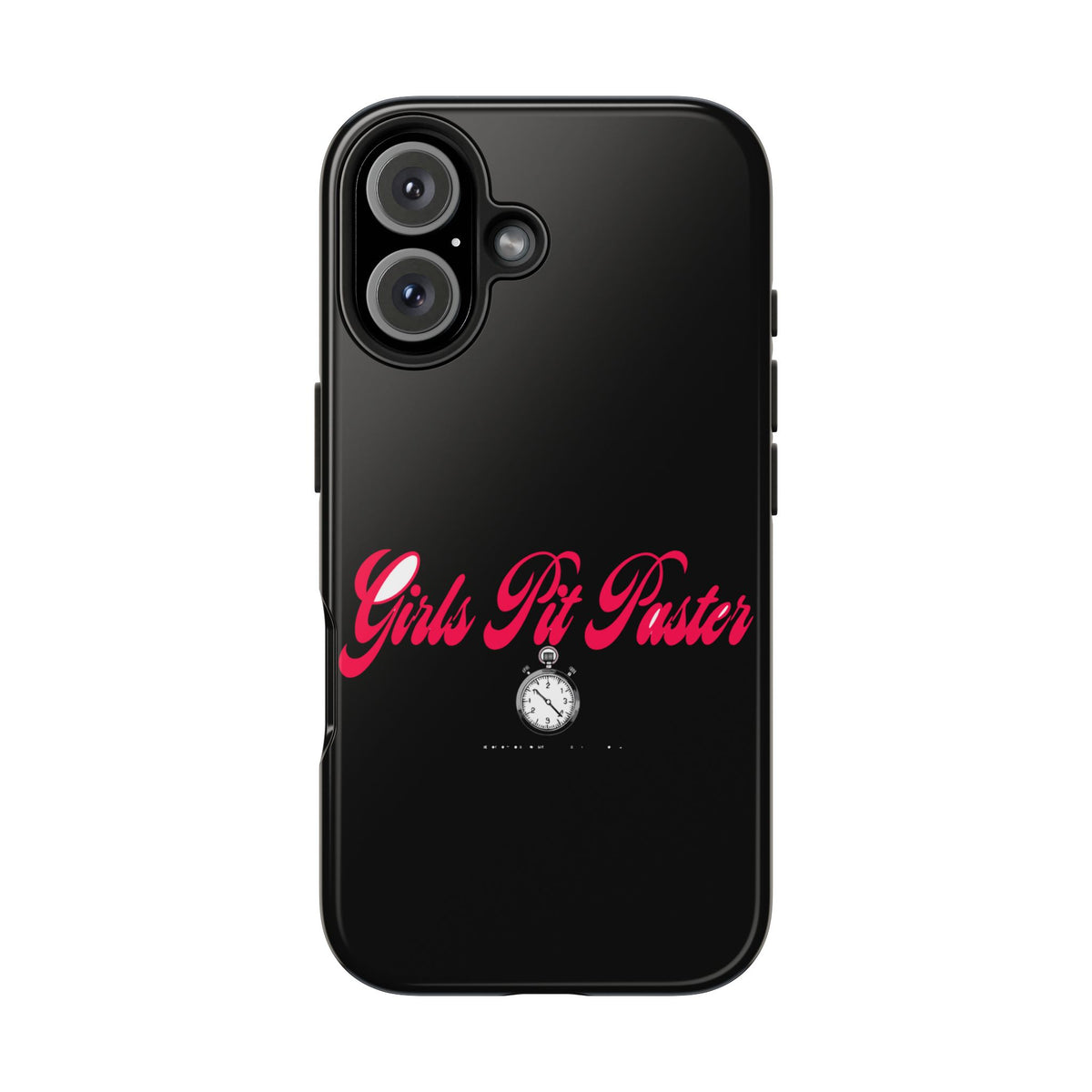 Girls Pit Faster Stopwatch — iPhone Tough Case
