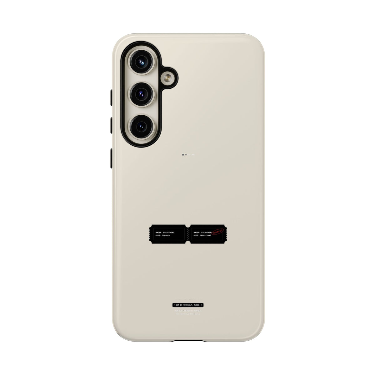 Bet On Yourself. Twice. — Samsung Galaxy Tough Case