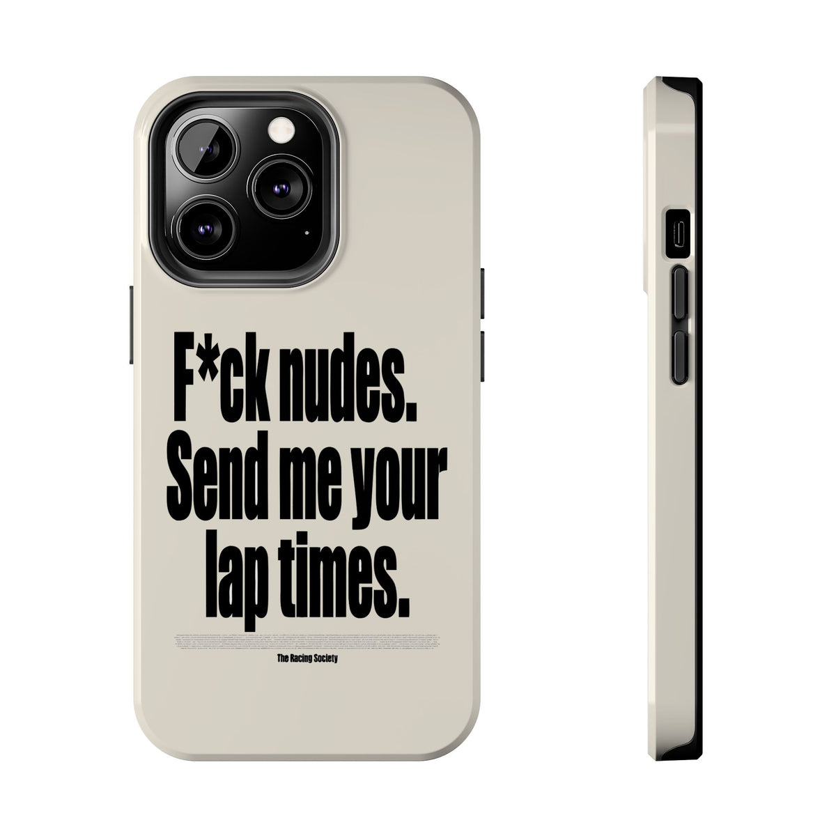 Send Me Your Lap Times — iPhone Tough Case