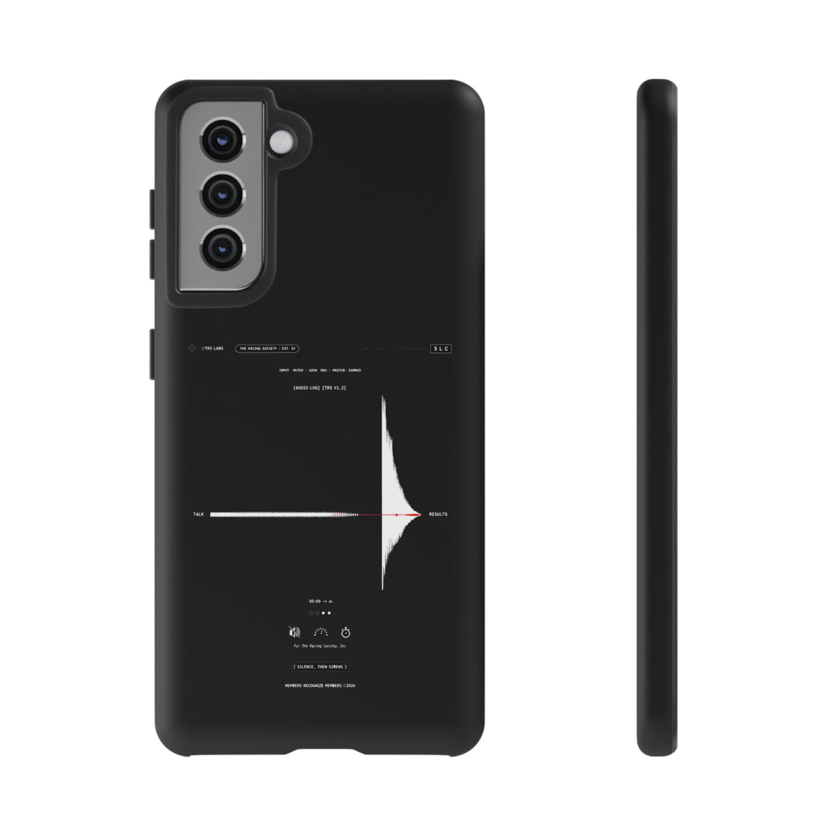Silence, Then Sirens — Samsung Galaxy Tough Case