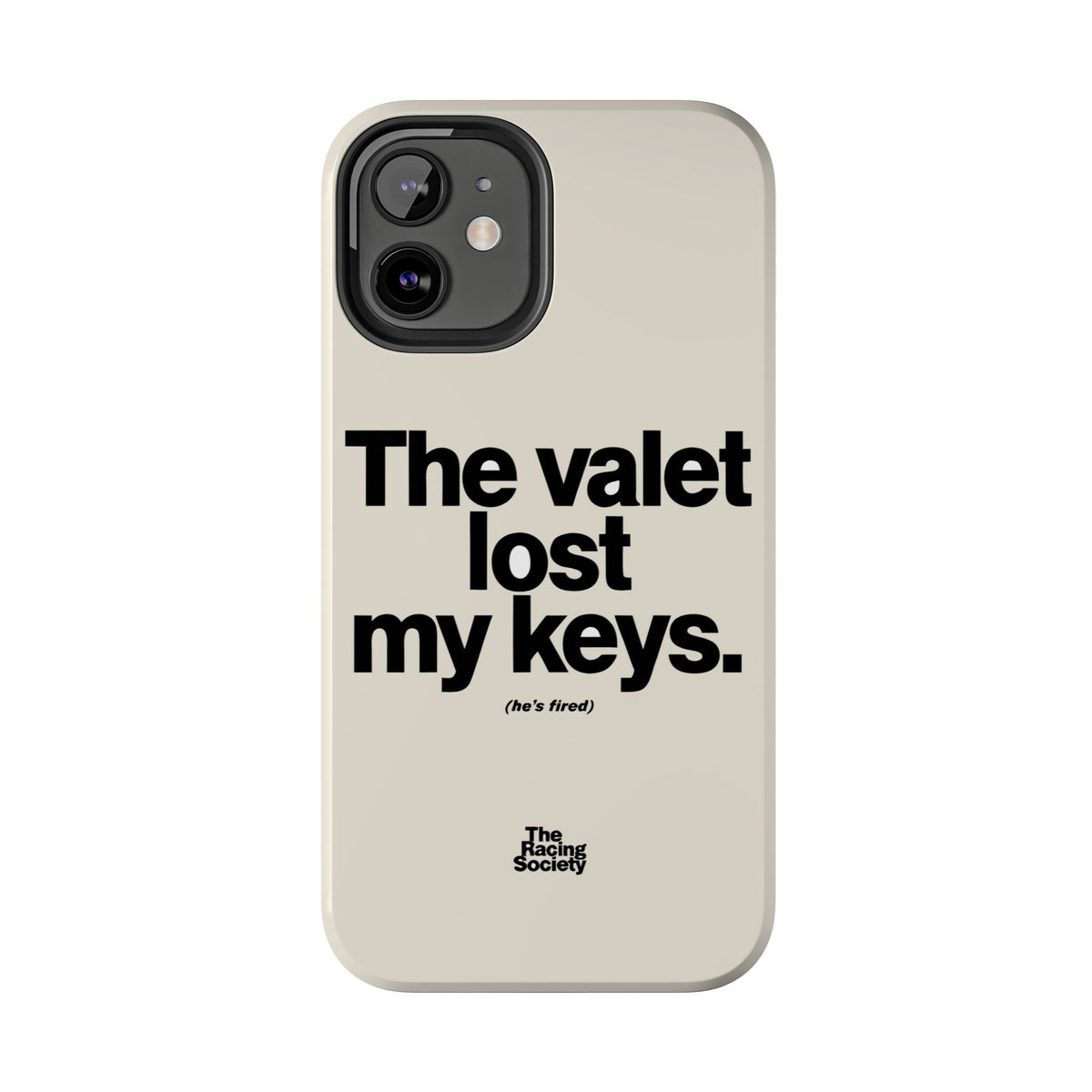 The Valet Lost My Keys — iPhone Tough Case