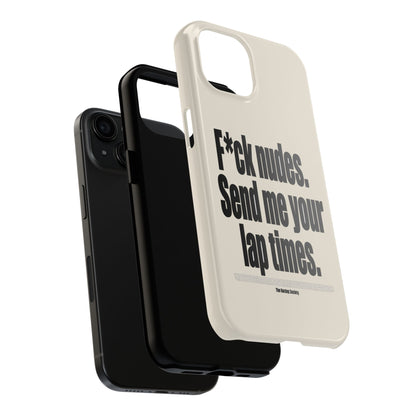 Send Me Your Lap Times — iPhone Tough Case