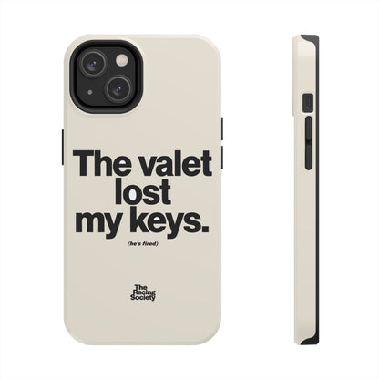 The Valet Lost My Keys — iPhone Tough Case