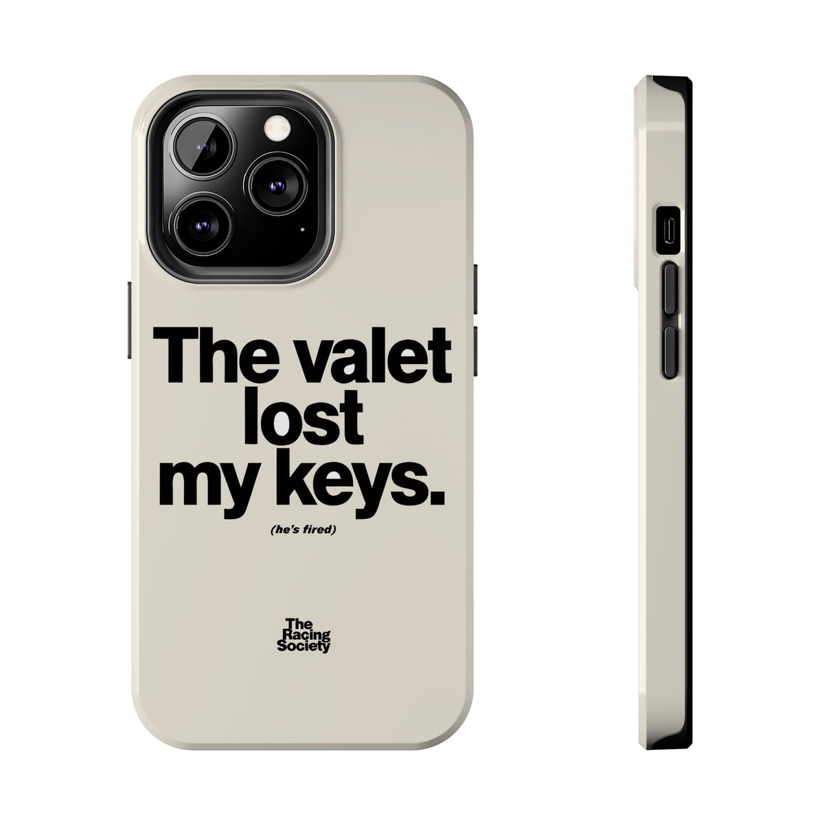 The Valet Lost My Keys — iPhone Tough Case