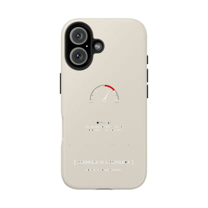 Pressure Is A Privilege — iPhone Tough Case