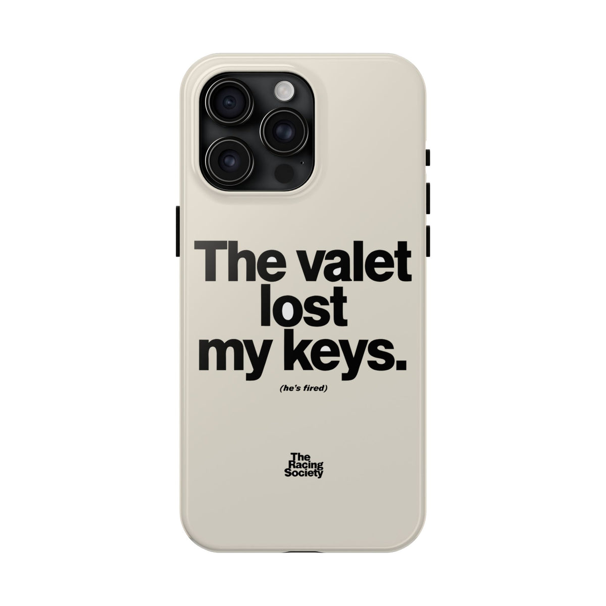 The Valet Lost My Keys — iPhone Tough Case