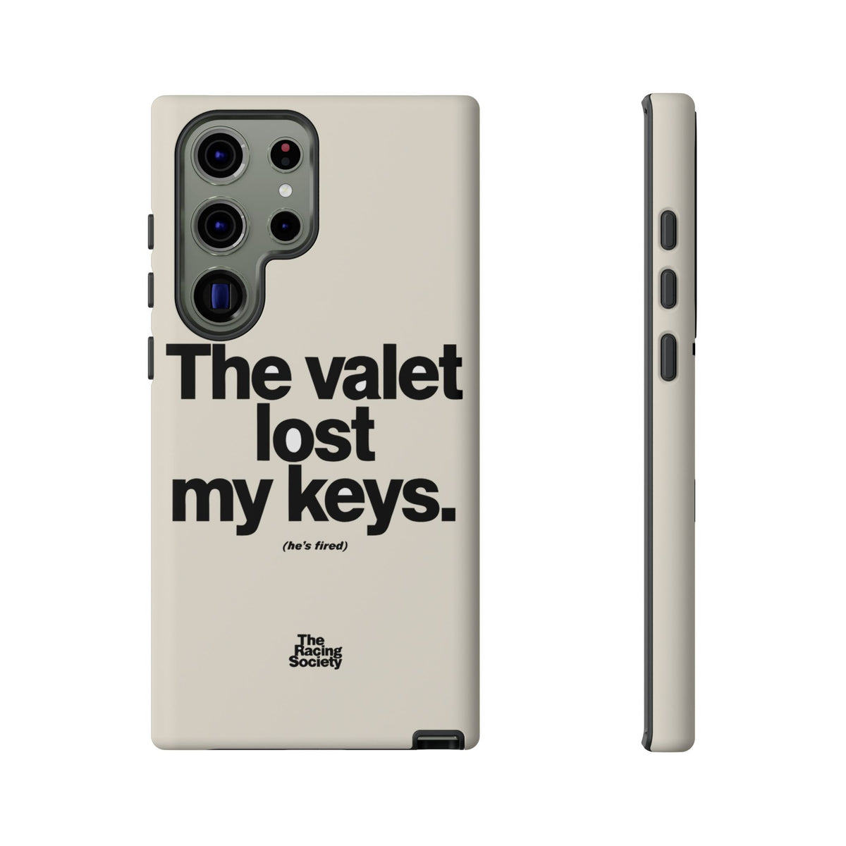 The Valet Lost My Keys — Samsung Galaxy Tough Case