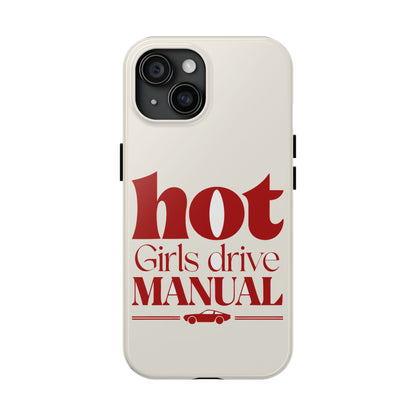 Hot Girls Drive Manual — iPhone Tough Case