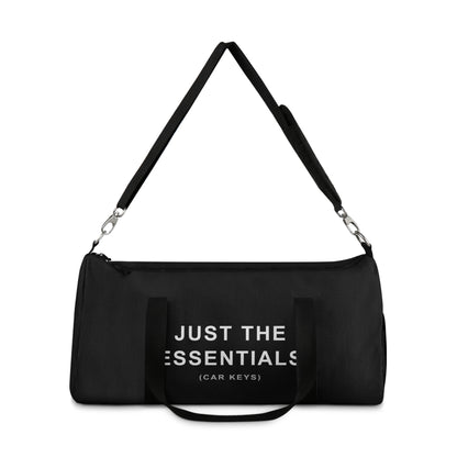 Just the Essentials — Duffle Bag