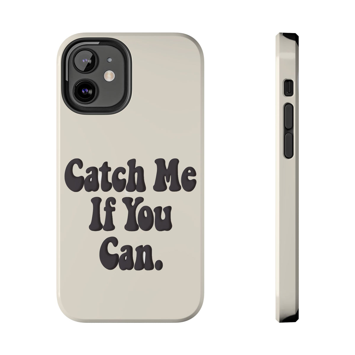 Catch Me If You Can — iPhone Tough Case