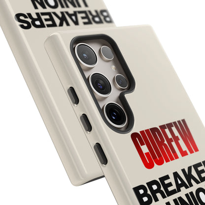 Curfew Breakers Union — Samsung Galaxy Tough Case