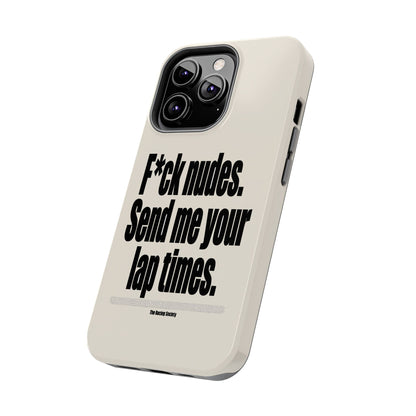 Send Me Your Lap Times — iPhone Tough Case