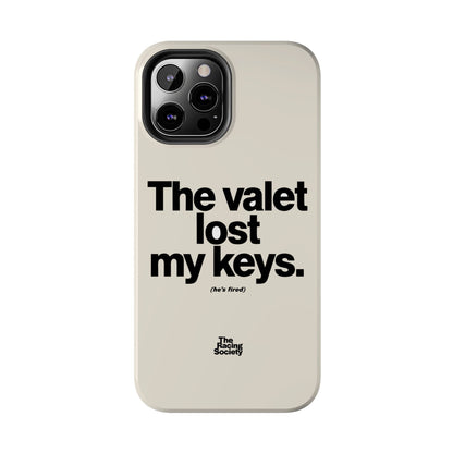 The Valet Lost My Keys — iPhone Tough Case