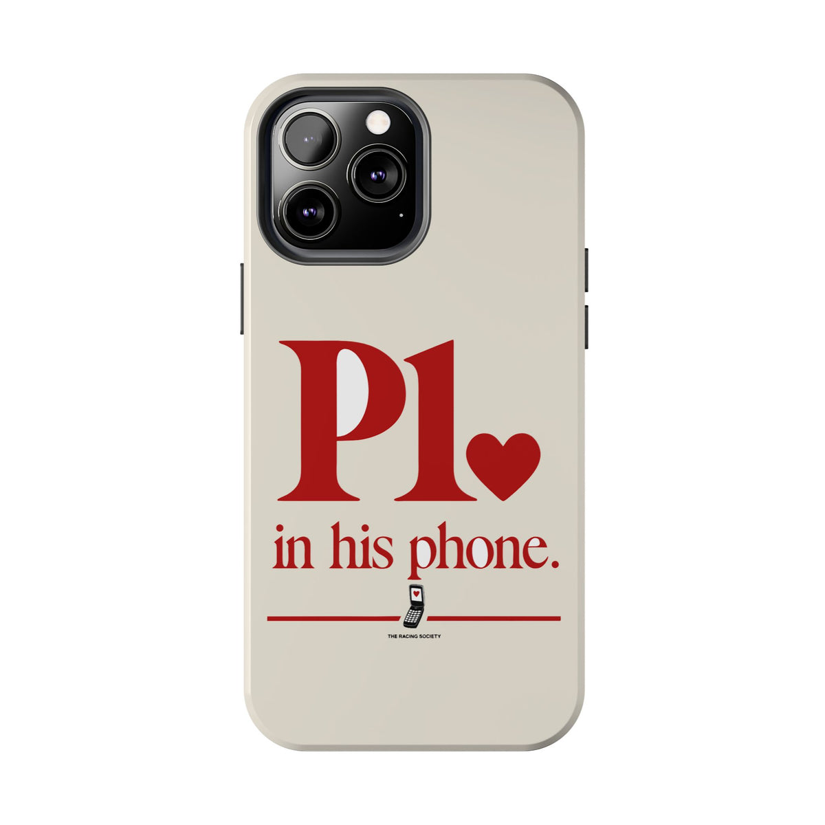 P1 In His Phone — iPhone Tough Case