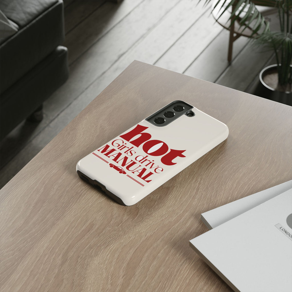 Hot Girls Drive Manual — Samsung Galaxy Tough Case