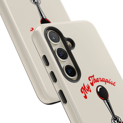 My Therapist Has Six Gears — Samsung Galaxy Tough Case
