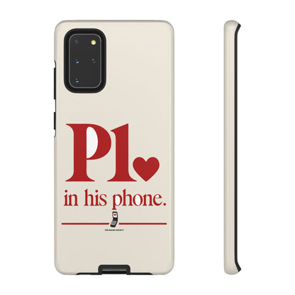 P1 In His Phone — Samsung Galaxy Tough Case