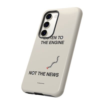 Listen To The Engine, Not The News — Samsung Galaxy Tough Case
