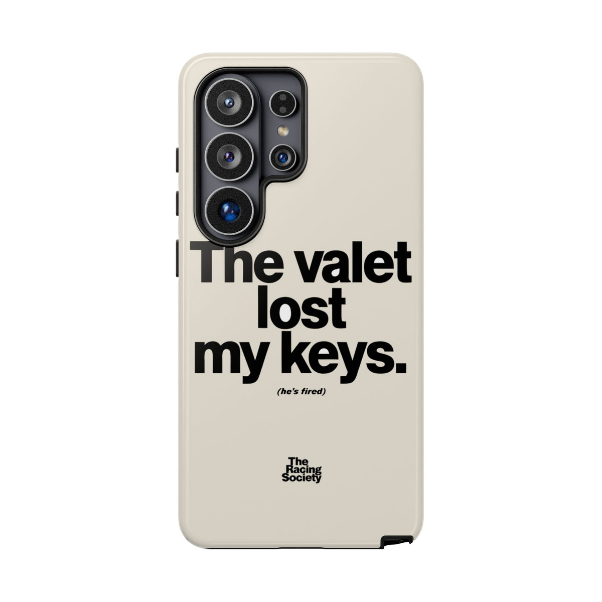 The Valet Lost My Keys — Samsung Galaxy Tough Case