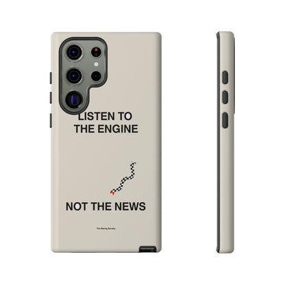 Listen To The Engine, Not The News — Samsung Galaxy Tough Case