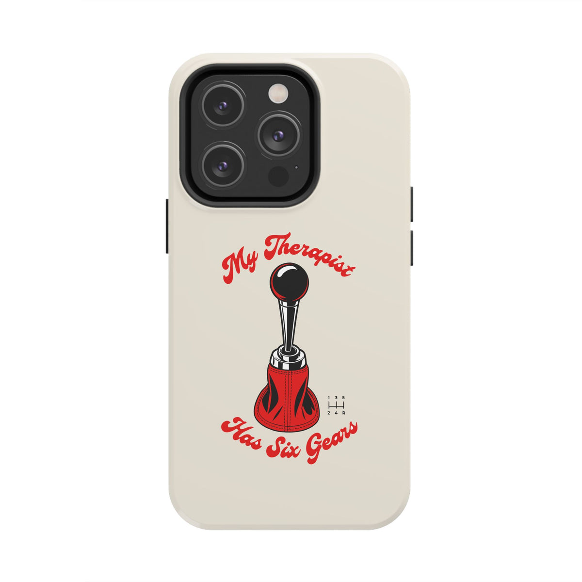 My Therapist Has Six Gears — iPhone Tough Case
