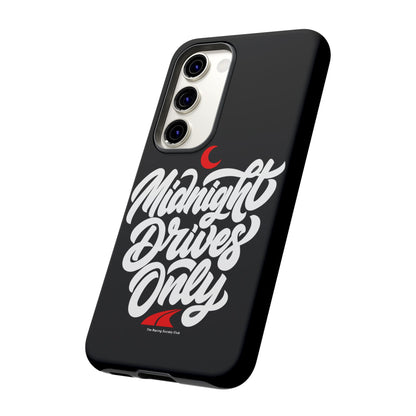 Midnight Drives Only — Samsung Galaxy Tough Case