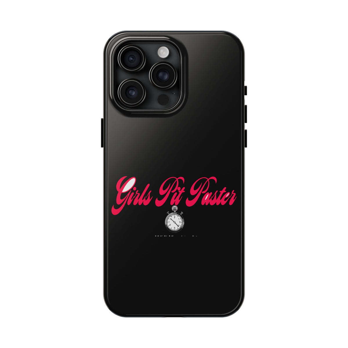 Girls Pit Faster Stopwatch — iPhone Tough Case