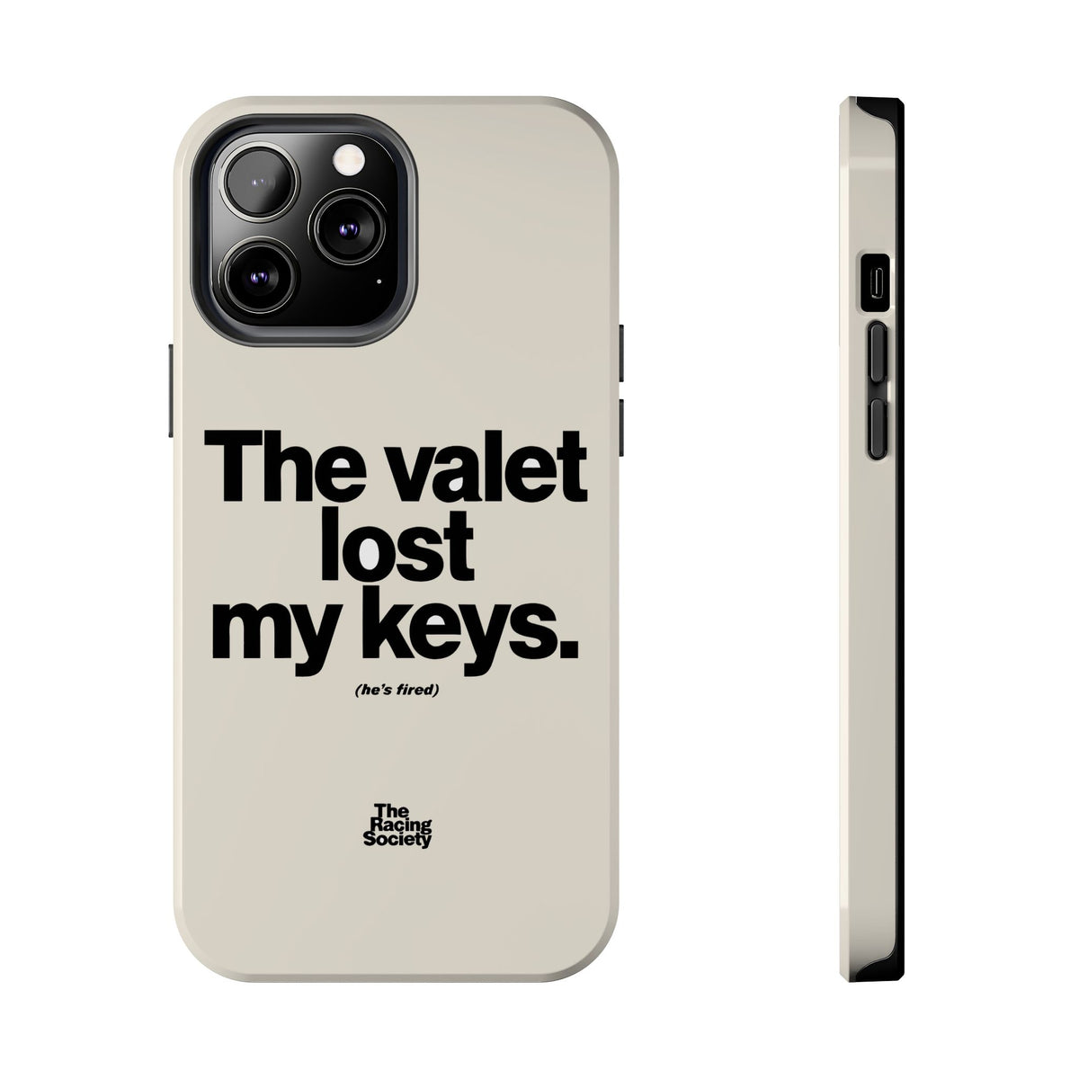 The Valet Lost My Keys — iPhone Tough Case